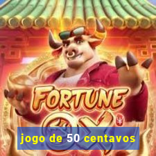 jogo de 50 centavos